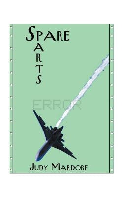 Spare Parts by Mardorf, Judy