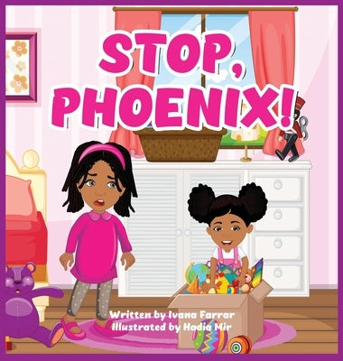 Stop, Phoenix by Farrar, Ivana