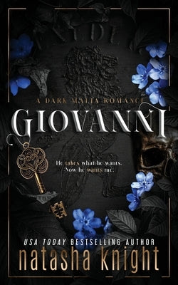 Giovanni: a Dark Mafia Romance by Knight, Natasha