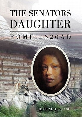 The Senators Daughter by Sutherland, Jessie
