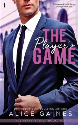 The Player's Game by Gaines, Alice