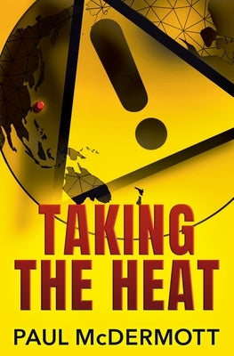 Taking the Heat by McDermott, Paul