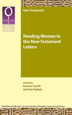 Reading Women in the New Testament Letters by Zamfir, Korinna