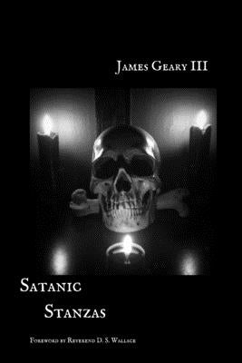 Satanic Stanzas by Geary, James, III