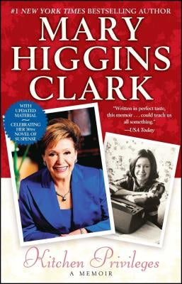 Kitchen Privileges: A Memoir by Clark, Mary Higgins