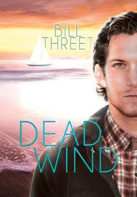 Dead Wind by Threet, Bill