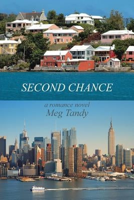 Second Chance: A Romance Novel by Tandy, Meg