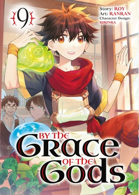 By the Grace of the Gods 09 (Manga) by Roy
