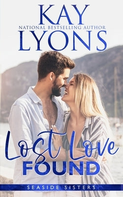 Lost Love Found by Lyons, Kay