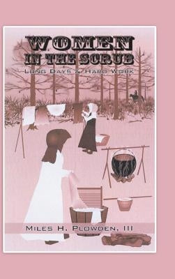 Women in Scrub by Plowden, Miles H., III