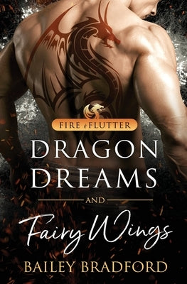 Dragon Dreams and Fairy Wings by Bradford, Bailey
