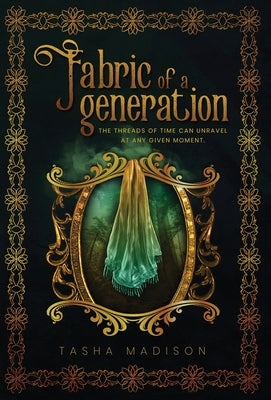 Fabric of a Generation by Madison, Tasha