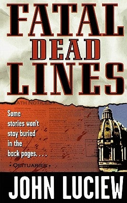 Fatal Dead Lines by Luciew, John