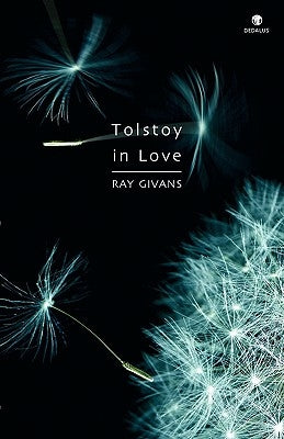 Tolstoy in Love by Givans, Ray