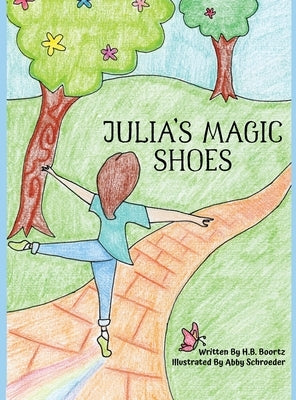 Julia's Magic Shoes by Boortz, H. B.