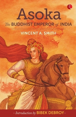 Asoka - by Smith, A. Vincent