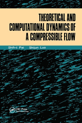 Theoretical Computational Dynamics by Pai, Shih-I