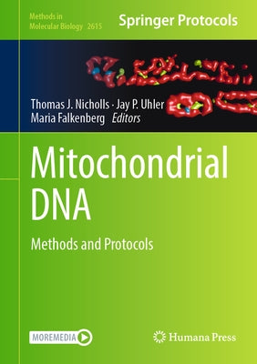 Mitochondrial DNA: Methods and Protocols by Nicholls, Thomas J.