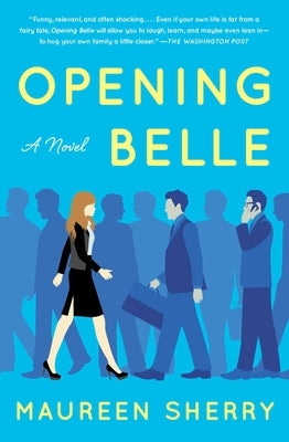 Opening Belle by Sherry, Maureen