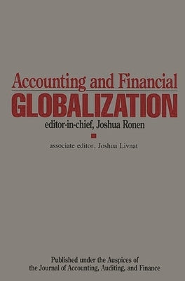 Accounting and Financial Globalization by Ronen, Joshua