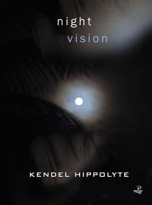Night Vision by Hippolyte, Kendel