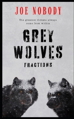 The Grey Wolves: Fractions by Ivester, E. T.