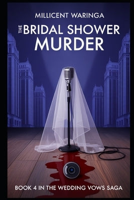The Bridal Shower Murder by Waringa, Millicent