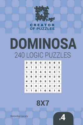 Creator of puzzles - Dominosa 240 Logic Puzzles 8x7 (Volume 4) by Krylov, Mykola