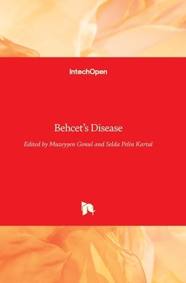 Behcet's Disease by Kartal, Selda Pelin