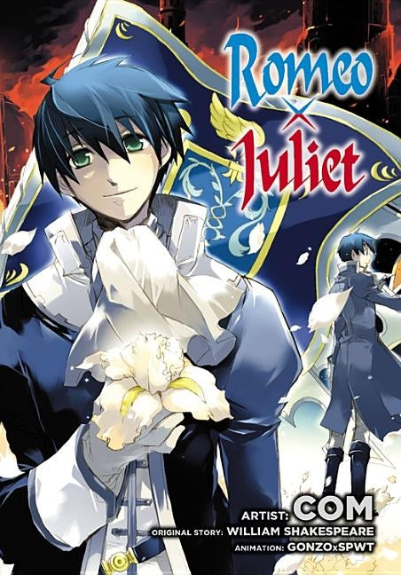 Romeo X Juliet by Shakespeare, William