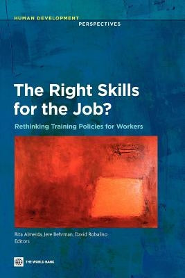 The Right Skills for the Job? by Almeida, Rita
