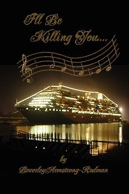 I'll Be Killing You... by Armstrong-Rodman, Beverley
