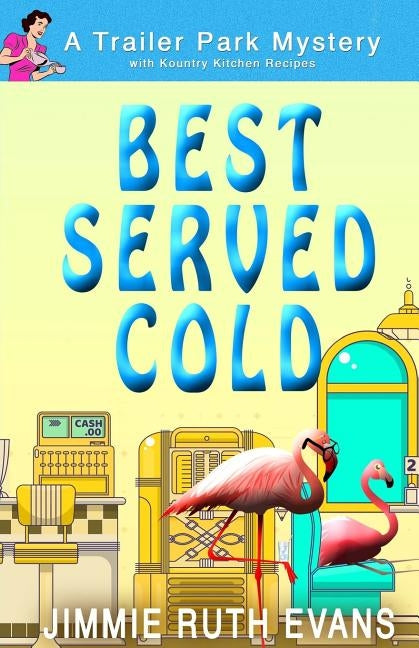 Best Served Cold by Evans, Jimmie Ruth