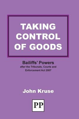 Taking Control of Goods by Kruse, John