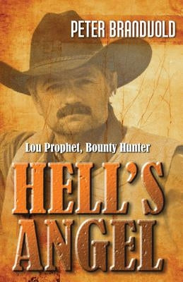 Hell's Angel by Brandvold, Peter