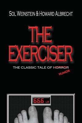 The Exerciser by Albrecht, Howard