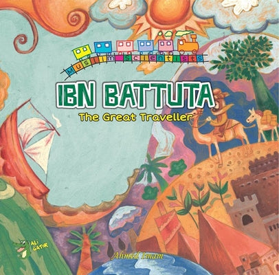 Ibn Battuta: The Great Traveller by Imam, Ahmed