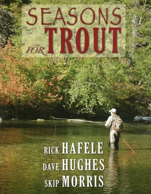 Seasons for Trout by Hafele, Rick