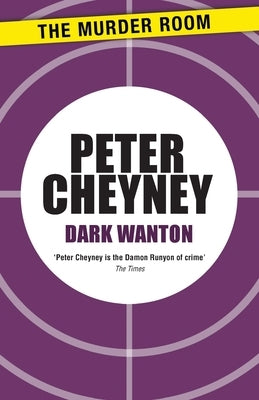 Dark Wanton by Cheyney, Peter