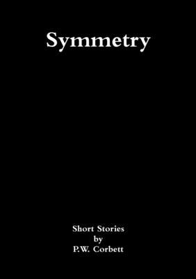 Symmetry by Corbett, P. W.