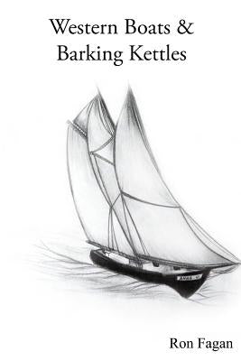 Western Boats and Barking Kettles by Jorgensen, Carol Ann