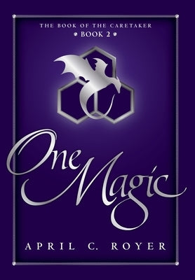 One Magic by Royer, April C.