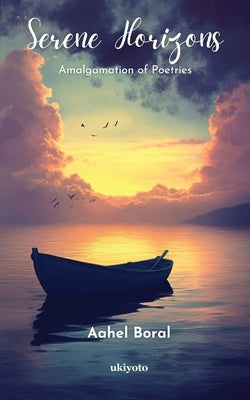 Serene Horizons by Boral, Aahel