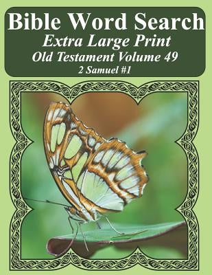 Bible Word Search Extra Large Print Old Testament Volume 49: 2 Samuel #1 by Pope, T. W.