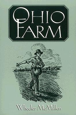 Ohio Farm by McMillen, Wheeler