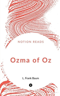 Ozma of Oz by Frank, L.