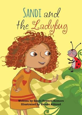 Sandi and the Ladybug by Towers-Romero, Sandi