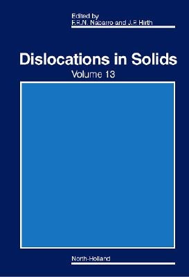 Dislocations in Solids: Volume 13 by Nabarro, Frank R. N.