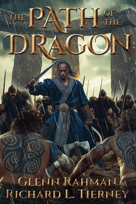 The Path of the Dragon by Rahman, Glenn