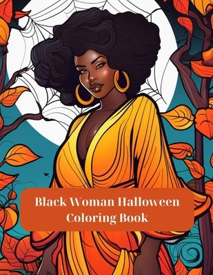 Black Woman Halloween Coloring Book: Adult Coloring Book by Coloring, Colorzen